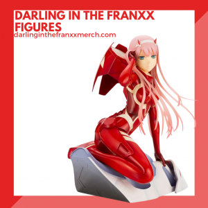 Darling In The Franxx Figures & Toys